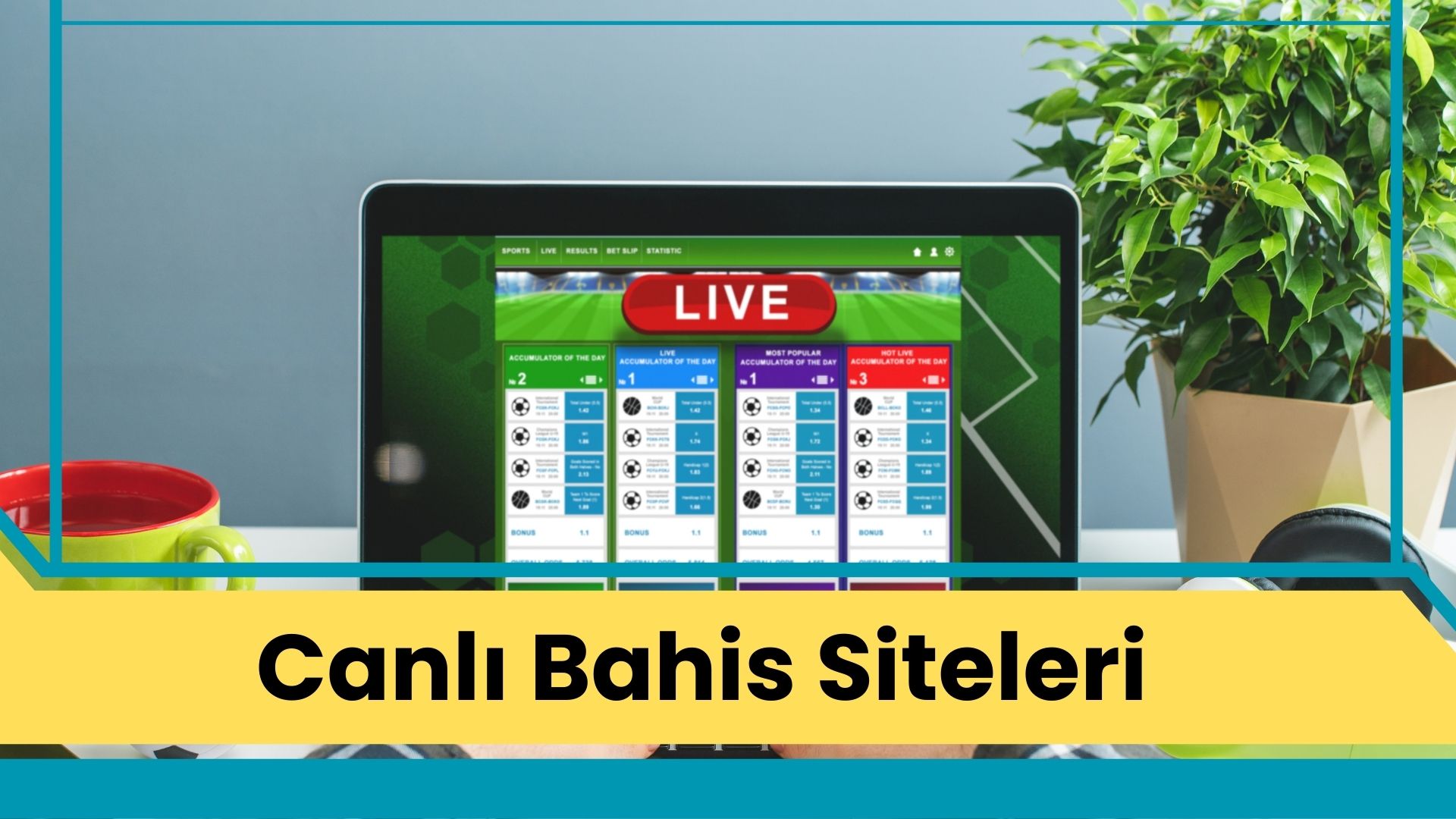 Canlı Bahis Siteleri